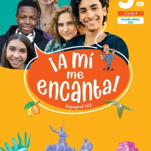 A Mi Me Encanta Cycle 4 3e - Livre Élève - Ed. 2022