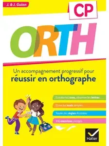 Orth Cp - Réussir en Orthographe