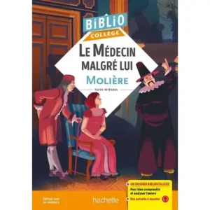 Bibliocollège - Le Médecin Malgré Lui
