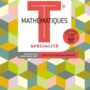 Barbazo Mathématiques Spécialité Terminales - Livre Élève - Ed. 2020