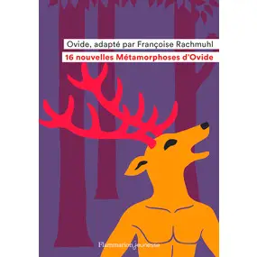 16 Nouvelles Métamorphoses D'ovide