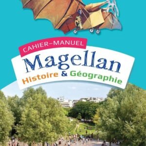 Magellan Histoire Géographie Cm2 - Ed. 2023 - Cahier de L'élève