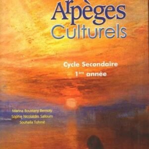 Arpeges Culturels 1ere Annee Secondaire Ne S1
