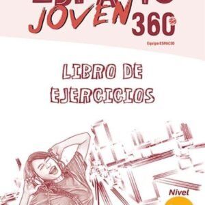 Espacio Joven 360º - Libro De Ejercicios. Nivel A2.1 (espacio Joven 360º)